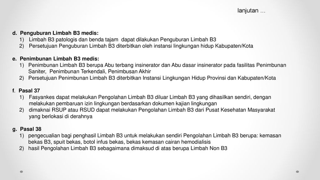 KEBIJAKAN PENGELOLAAN LIMBAH B3 DARI FASILITAS PELAYANAN KESEHATAN